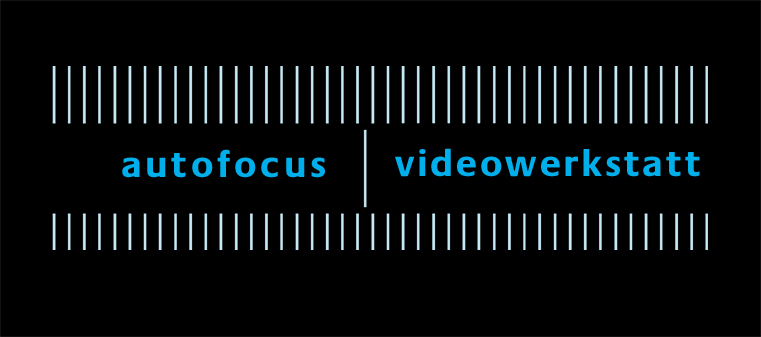 Autofocus Videowerkstatt